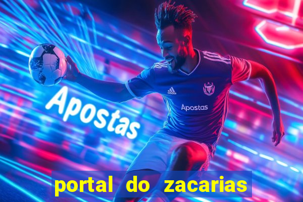 portal do zacarias mais 18